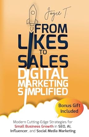from likes to sales digital marketing simplified modern cutting edge strategies for small business growth in