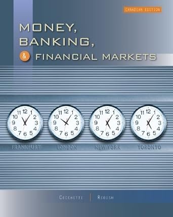 money banking and financial markets 1st edition stephen cecchetti ,angela redish 0070983992, 978-0070983991