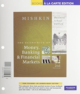 the economics of money banking and financial markets business books a la carte school edition frederic s