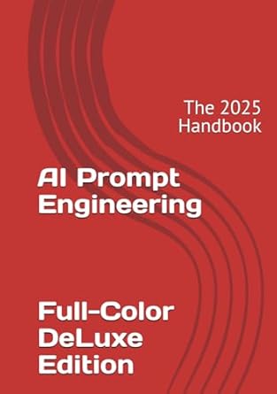 ai prompt engineering the 2025 handbook 1st edition mark j baars b0drsvqmtk, 979-8305089059