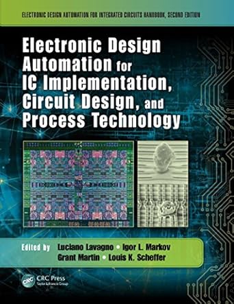 electronic design automation for ic implementation circuit design and process technology 2nd edition luciano