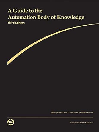 a guide to the automation body of knowledge 3rd edition nicolas sands ,ian verhappen b083jg5ksf