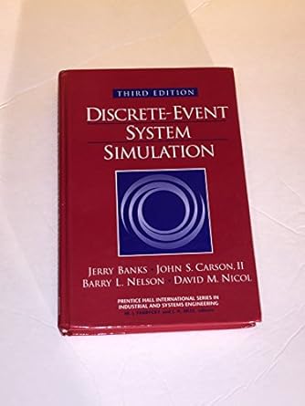 discrete event system simulation subsequent edition ii carson, john s ,barry l nelson ,david m nicol ,jerry