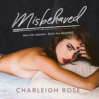 misbehaved 1st edition charleigh rose ,ramona master ,mark kamish ,dreamscape media, llc b07fqswzr7