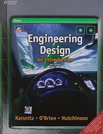 engineering design an introduction 2 ed 1st edition john r karsnitz stephen o'brien john p hutchinson