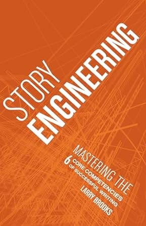 story engineering 1st edition larry brooks 1582979987, 978-1582979984