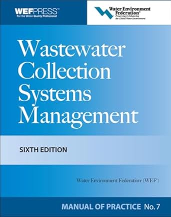 wastewater collection systems management mop 7 6th edition water environment federation 007166663x,