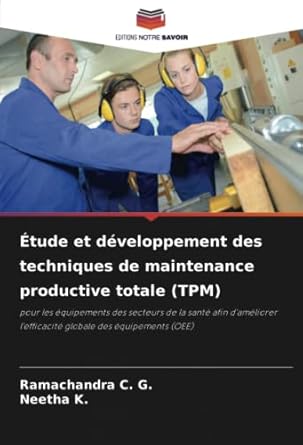etude et developpement des techniques de maintenance productive totale pour les equipements des secteurs de
