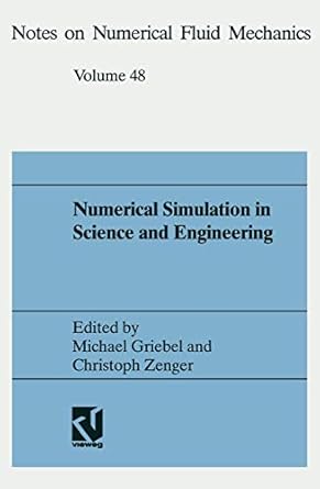 numerical simulation in science and engineering proceedings of the fortwihr symposium on high performance