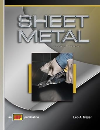 sheet metal by leo a meyer january 2006 1st edition leo a meyer b00sq9s3zg
