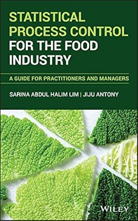 statistical process control for the food industry a guide for practitioners and managers 1st edition sarina a