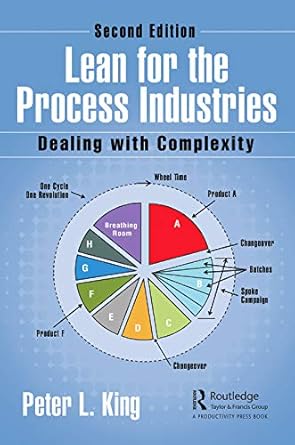 lean for the process industries dealing with complexity 2nd edition peter l king b001obgsdw, 978-0429681738