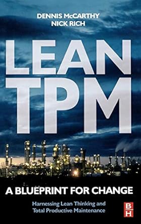 lean tpm a blueprint for change 1st edition dennis mccarthy ,nick rich director of research cardiff business