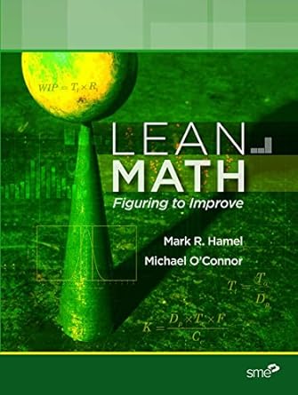 lean math figuring to improve 1st edition mark r hamel ,michael o'connor 0872638812, 978-0872638815