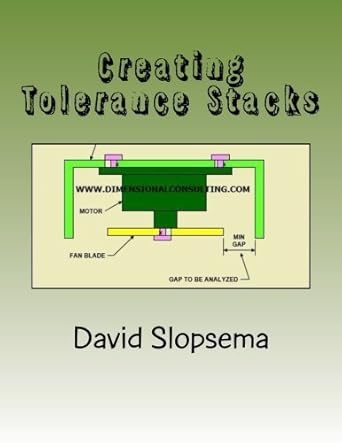 creating tolerance stacks training and exercises by david l slopsema pe 1st edition  b01fep1gc6