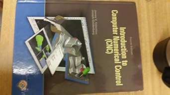 introduction to computer numerical control 4th edition james v valentino ,joseph goldenberg 0132436906,