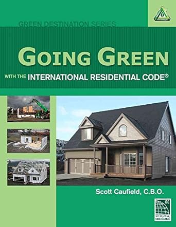 going green with the international residential code 1st edition scott caufield 1435497295, 978-1435497290
