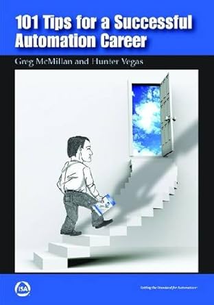 101 tips for a successful automation career 1st edition greg mcmillan ,hunter vegas 1937560503, 978-1937560508