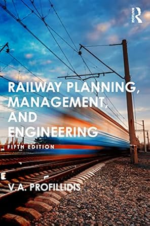 railway planning management and engineering 5th edition v profillidis b001hd3kc4, 978-1000629040