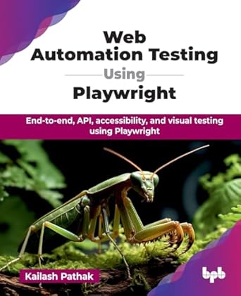 web automation testing using playwright end to end api accessibility and visual testing using playwright 1st