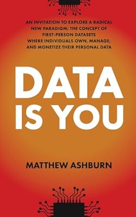 data is you 1st edition matthew ashburn b0f28c8585, 979-8992902136