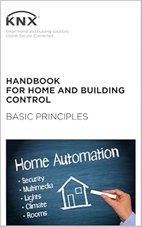 knx handbook for home and building control 1st edition knx association b00xc0l4p0