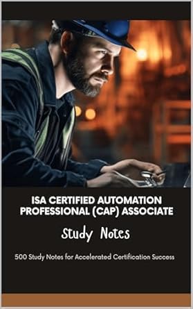 isa certified automation professional associate study notes 500 study notes for accelerated certification