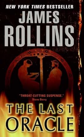 the last oracle a sigma force novel 1st edition james rollins b0010semsw
