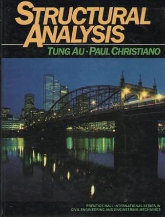 structural analysis 1st edition tung au 0138533830, 978-0138533830