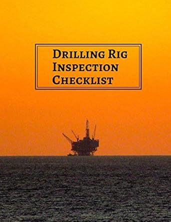 drilling rig inspection checklist daily journal logbook for work routine inspection safety check maintenance