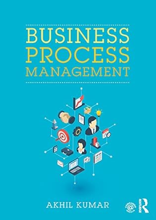 business process management 1st edition akhil kumar b08r2f29lf, 978-1317295938