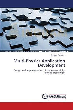 multi physics application development design and implmentation of the kratos multi physics framework 1st