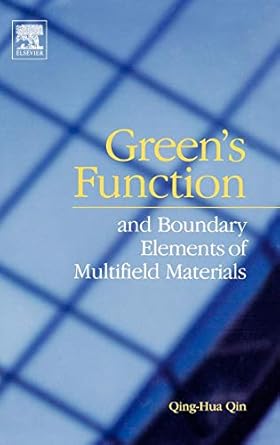 greens function and boundary elements of multifield materials 1st edition qing hua qin 0080451349,