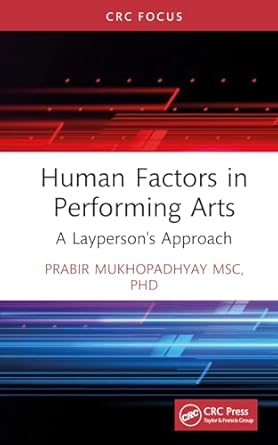 human factors in performing arts 1st edition prabir mukhopadhyay 1032826916, 978-1032826912