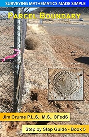 parcel boundary step by step guide 1st edition jim crume 1493731777, 978-1493731770