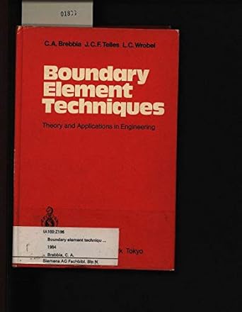 boundary element techniques theory and applications in engineering 1st edition c a brebbia 0387124845,
