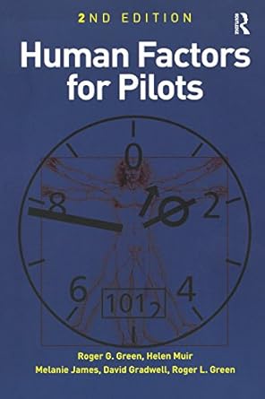 human factors for pilots 2nd edition roger g green b0764kcfgk, 978-1351217514