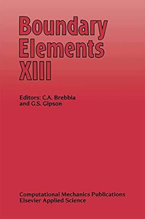 boundary elements xiii 1991st edition c a brebbia ,g s gipson 1851666966, 978-1851666966