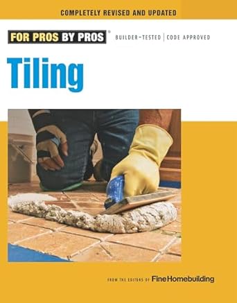 tiling planning layout and installation revised, updated edition joseph truini 1600853374, 978-1600853371