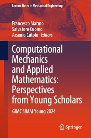 computational mechanics and applied mathematics perspectives from young scholars gimc simai young 2024 1st