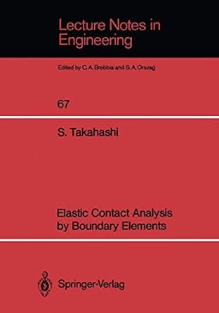 elastic contact analysis by boundary elements 1st edition susumu takahashi ,elmar ludolphelmar hamacher