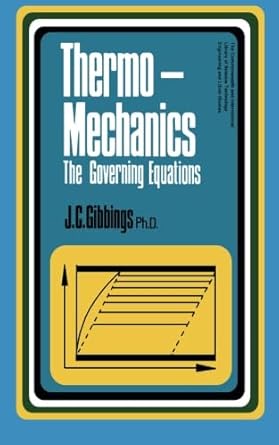 thermomechanics an introduction to the governing equations of thermodynamics and of the mechanics of fluids
