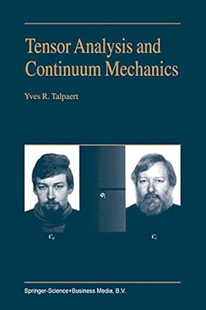tensor analysis and continuum mechanics 1st edition y r talpaert 9048161908, 978-9048161904
