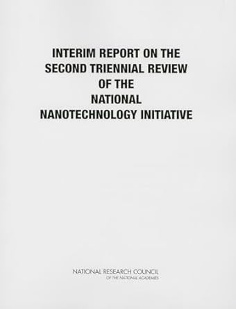interim report on the second triennial review of the national nanotechnology initiative 1st edition national
