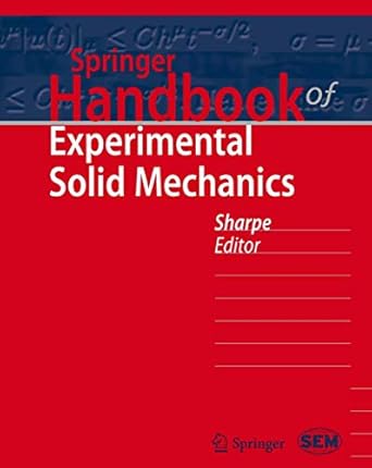 springer handbook of experimental solid mechanics 1st edition william n sharpe jr 0387268839, 978-0387268835