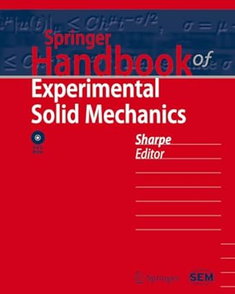 springer handbook of experimental solid mechanics 1st edition william n sharpe, jr b0bw3fm4j7, 978-0387308777