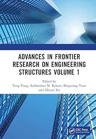 advances in frontier research on engineering structures volume 1 proceedings of the 6th international