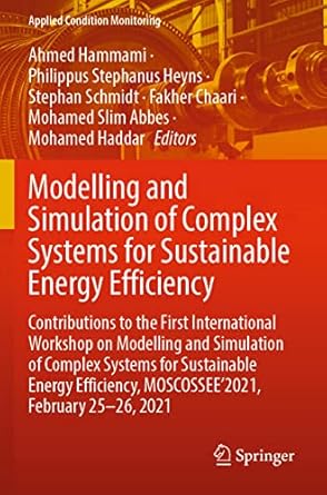 modelling and simulation of complex systems for sustainable energy efficiency 1st edition ahmed hammami