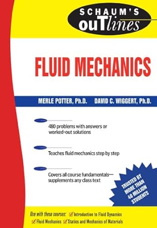 schaums outline of fluid mechanics 1st edition merle c potter ,david c wiggert b00ansxvr8, 978-0071594547