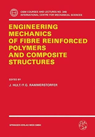 engineering mechanics of fibre reinforced polymers and composite structures 1st edition j hult ,f g